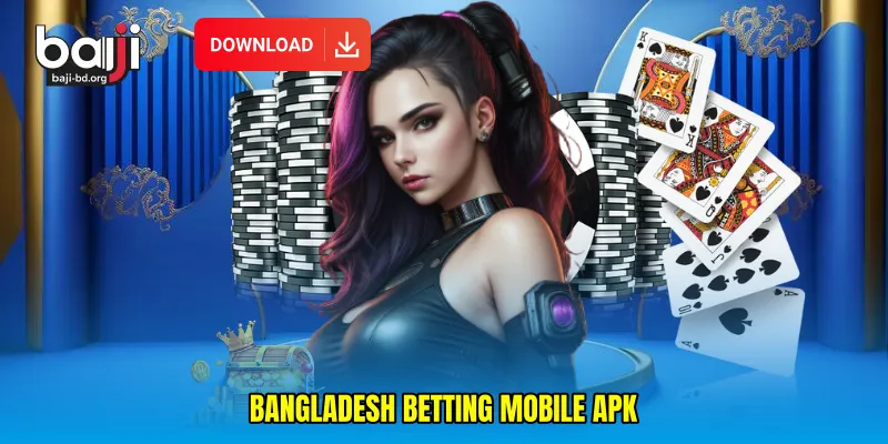 Bangladesh betting mobile APK