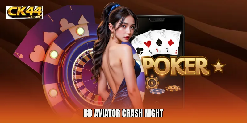 BD Aviator Crash Night