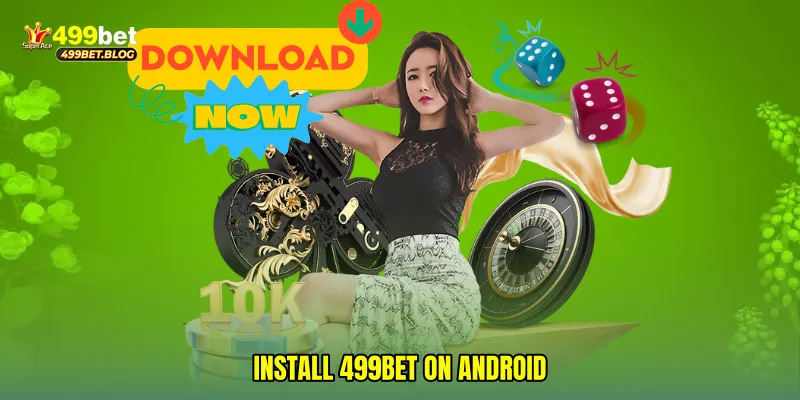 Install 499Bet on Android