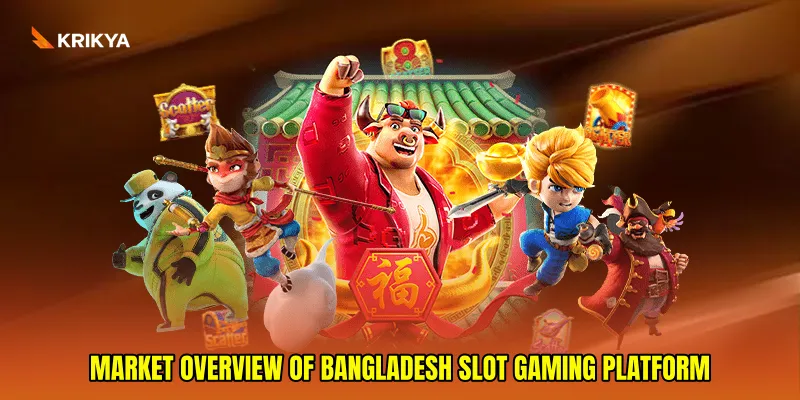 Market Overview of Bangladesh Slot Gaming Platform