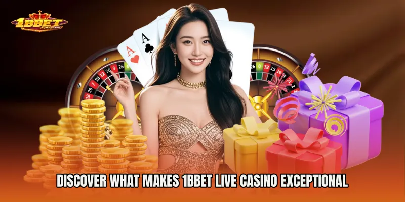Discover What Makes 1BBET Live Casino Exceptional