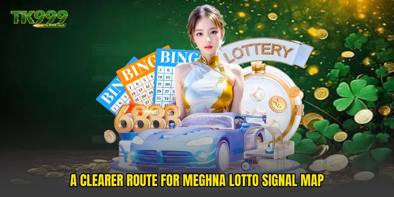 A clearer route for Meghna Lotto Signal Map