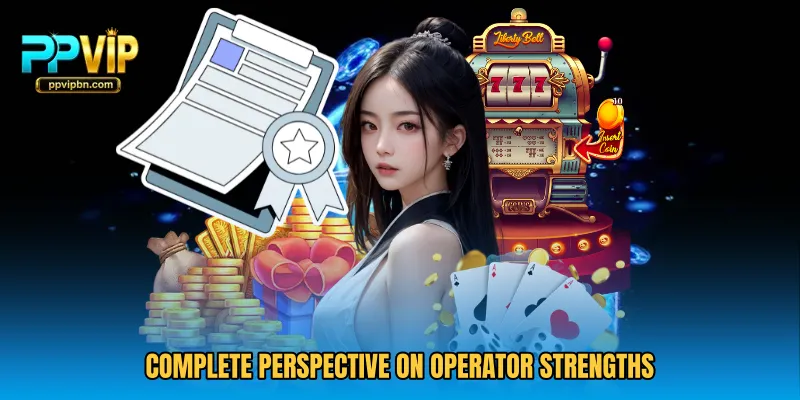 Complete perspective on operator strengths